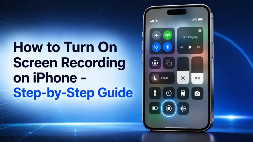 How to Turn On Screen Recording on iPhone 13, 14, 15, 16, and 17 using Control Center, with the screen recording button highlighted on an iPhone - TechNexa Hub