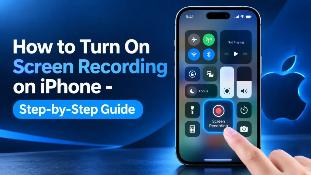 iPhone with the Screen Recording button highlighted in Control Center, showing how to turn on screen recording on iPhone. - TechNexa Hub